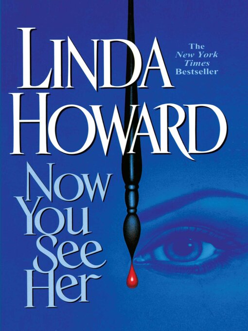 Title details for Now You See Her by Linda Howard - Wait list